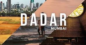 Uncovering the Hidden Gems of Dadar! | Exploring Mumbai's Undiscovered Landmarks