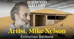 Artist, Mike Nelson on his exhibition, Extinction Beckons
