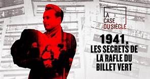 La case du siècle 1941, les secrets de la rafle du billet vert