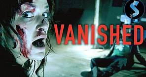 Vanished | Full Thriller Movie | Cassandra Magrath | Carolyn Bock