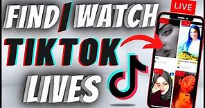 How To Find And Watch Random Live Streams On TikTok