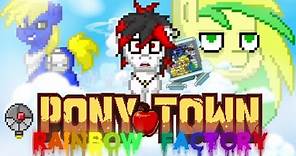 Pony Town: Rainbow Factory #1