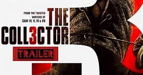 The Collector 3 — Trailer (2022) -Coming Soon-