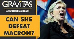 Gravitas: Who is Marine Le Pen?