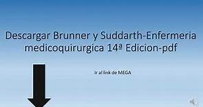 Descargar libro Brunner y Suddarth Enfermería Medicoquirúrgica Ed 14°
