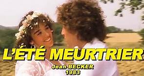 L'ÉTÉ MEURTRIER 1983 (Isabelle ADJANI, Alain SOUCHON, François CLUZET)