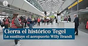 El histórico aeropuerto de Tegel en Berlín deja de operar vuelos | EL MUNDO