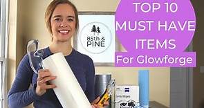 Top 10 Must Have Items For Glowforge