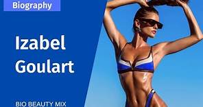 Izabel Goulart - Bikini Model & Influencer | Biography & Info