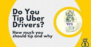 Uber Tipping Guide for Passengers [Etiquette + How Much to Tip]
