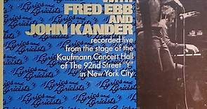 Fred Ebb, John Kander - An Evening With Fred Ebb And John Kander