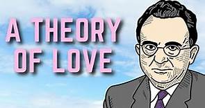 The Elements of Love | Erich Fromm The Art of Loving