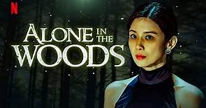 ALONE IN THE WOODS Teaser Trailer (2024) From Netflix With Go Min-si