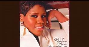 This Is Who I Am - Kelly Price