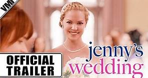Jenny's Wedding (2015) - Official Trailer | VMI Worldwide