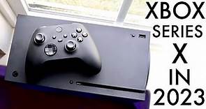 Xbox Series X In 2023! (Still Worth Buying?) (Review)