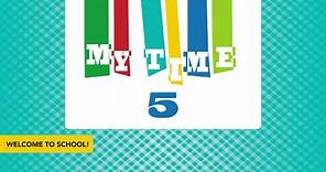 Welcome to school! | My Time 5