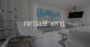 President Hotel Review - Miami Beach , United States of America