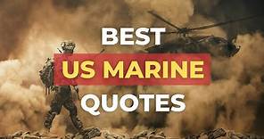 Best US Marine Quotes | Warrior & Military Motivation