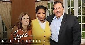 What Chris Christie Has Learned from His Marriage | Oprah's Next Chapter | Oprah Winfrey Network