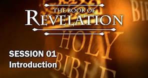 The Book of Revelation - Session 1 of 24 - A Remastered Commentary by Chuck Missler
