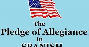 Pledge of Allegiance in Spanish - Version #1 (slow to fast)