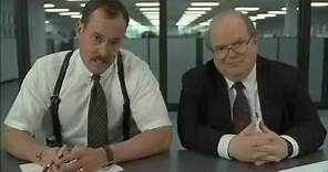 Office Space - The Two Bobs - What would you say...you do here