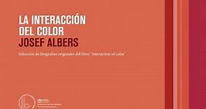 Documental Interacción del Color - Josef Albers
