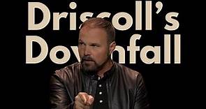 DRISCOLL’S DOWNFALL - Trailer #1
