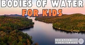 Bodies of Water for Kids | Educational Videos for Kids | Wiz World Wonders