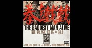 The Black Keys / RZA - "The Baddest Man Alive" [The Man With the Iron Fists OST]