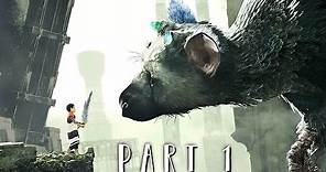 THE LAST GUARDIAN Walkthrough Gameplay Part 1 - Trico (PS4 PRO)