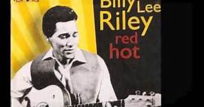 Billy Lee Riley - Red Hot [Mono-to-Stereo] - 1957