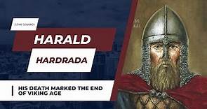 Harald Hardrada: King of Norway | The Last Viking King | History of Norway