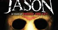 Película: Su Nombre Fue Jason: 30 Años de Viernes 13