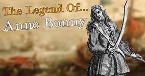 The Legend Of Anne Bonny