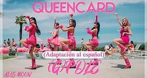 (G)I-DLE - Queencard (Adaptación/Cover en español)