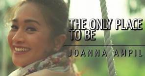 Joanna Ampil — The Only Place To Be [Official Music Video]