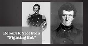 Ep. 20: Robert F. Stockton [Fighting Bob]