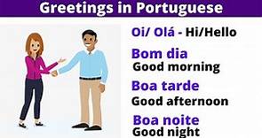 Basic Portuguese Greetings That You Should Know. Learn Portuguese.