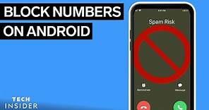 How To Block A Number On Android