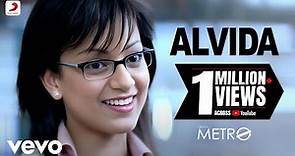 Alvida Full Video - Life In A Metro | Kangana | Shilpa Shetty | Irrfan Khan | Pritam | KK