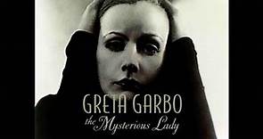 Greta Garbo: The Mysterious Lady - A&E Biography - Full Documentary