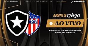 AO VIVO | Botafogo x Junior Barranquilla | Conmebol Libertadores