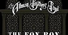 The Allman Brothers Band - The Fox Box