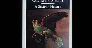 A Simple Heart by Gustave Flaubert (Part 1)
