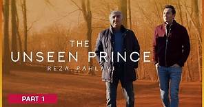PART 1 - THE UNSEEN PRINCE | Max Amini / Crown Prince Pahlavi