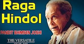 Raga Hindol | Pandit Bhimsen Joshi (Album: The Versatile - Bhimsen Joshi vol 4) | Music Today