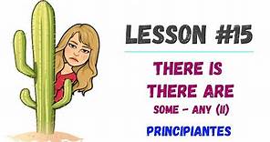 LESSON#15 - como usar *THERE IS y THERE ARE* con SOME y ANY en INGLÉS 🔸 con EJERCICIOS 👌✔️