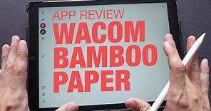 Wacom Bamboo Paper App Review & Walkthrough